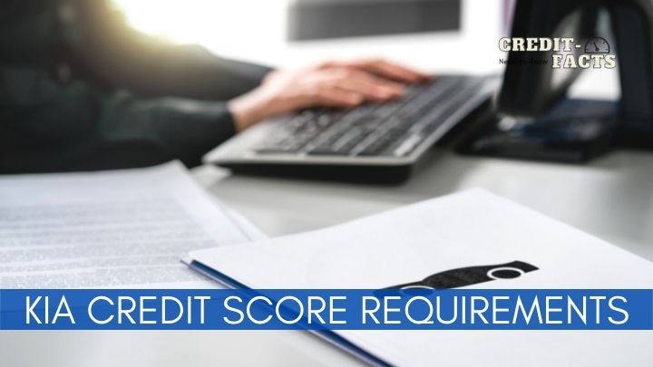 Kia finance credit score requirements