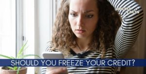 Read more about the article 6 Reasons People Freeze Their Credit, and Should You?