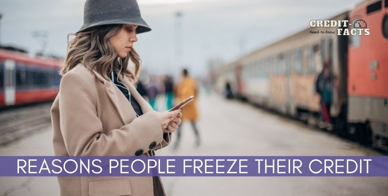 different reasons people freeze their credit