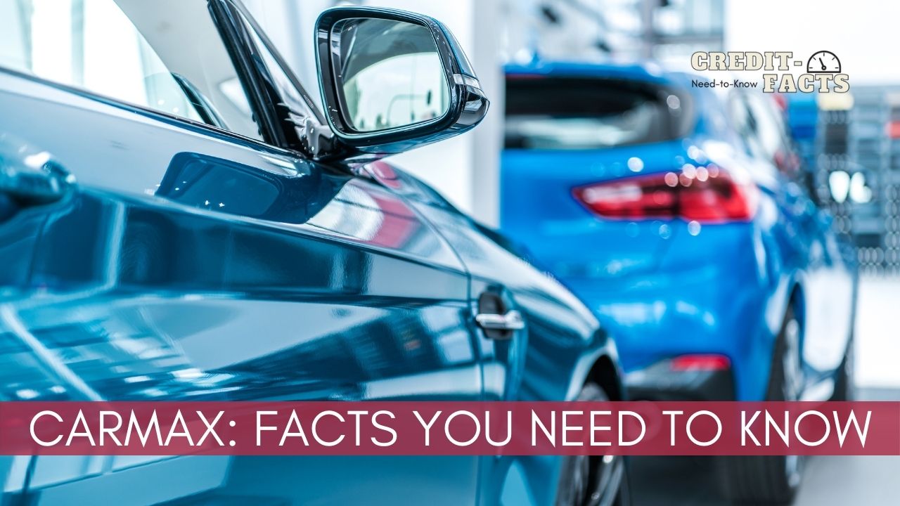 Read more about the article CarMax: 5 Facts You Need to Know!