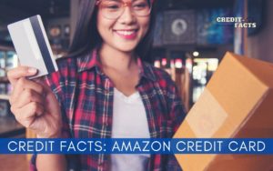 Read more about the article Amazon Credit Cards- Credit-Facts You Need to Know!